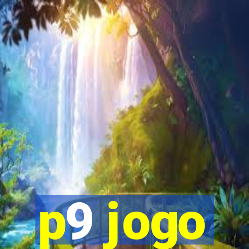 p9 jogo